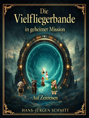 cover image of Die Vielfliegerbande in geheimer Mission
